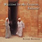 Welcome in my country English! By Richard Brownlee Cover Image
