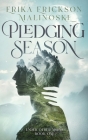 Pledging Season By Erika Erickson Malinoski Cover Image