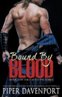 Bound by Blood By Piper Davenport Cover Image