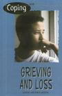 Coping with Grieving and Loss By Sandra Giddens, Owen Giddens Cover Image