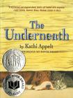 The Underneath By Kathi Appelt, David Small (Illustrator) Cover Image