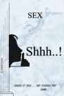 Sex Shhh...!: Genesis 3:7 (NLT) ..... They Suddenly Felt Shame..... By Robert Budde Cover Image
