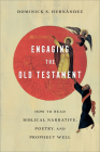 Engaging the Old Testament By Dominick S. Hernández Cover Image