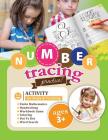 Number Tracing Practice! Activity for Study & Teaching.: Finite Mathematics-Handwriting-Workbook Game-Coloring-Dot To Dot-Word Search By Avepublish Child's Care Cover Image