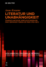 Literatur und Unabhängigkeit (Latin American Literatures In The World / Literaturas Latino #18) By Anne Kraume Cover Image