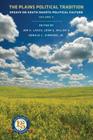 The Plains Political Tradition: Essays on South Dakota Political Culture, Volume 2 By Jon K. Lauck (Editor), John E. Miller (Editor), Jr. Simmons, Donald C. (Editor) Cover Image
