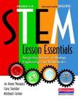 Stem Lesson Essentials, Grades 3-8: Integrating Science, Technology, Engineering, and Mathematics By Jo Anne Vasquez, Michael Comer, Cary Sneider Cover Image