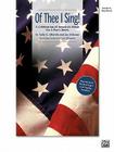 Of Thee I Sing!: A Celebration of America's Music for 2-Part Choirs (Soundtrax) By Sally K. Albrecht (Composer), Jay Althouse (Composer), Alan Billingsley (Composer) Cover Image