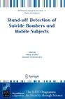 Stand-Off Detection of Suicide Bombers and Mobile Subjects (NATO Security Through Science Series B:) Cover Image