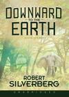 Downward to the Earth Cover Image