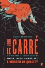 A Murder of Quality: A George Smiley Novel By John le Carré Cover Image