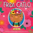 Wild Bios: Frida Catlo Cover Image