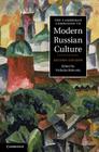 The Cambridge Companion to Modern Russian Culture (Cambridge Companions to Culture) Cover Image