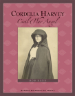 Cordelia Harvey: Civil War Angel (Badger Biographies Series) Cover Image