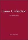 Greek Civilization: An Introduction By Brian A. Sparkes Cover Image