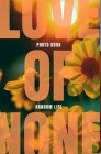 Love of None By Dn Books Cover Image