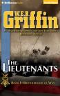 The Lieutenants (Brotherhood of War #1) By W. E. B. Griffin, Eric G. Dove (Read by) Cover Image