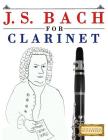 J. S. Bach for Clarinet: 10 Easy Themes for Clarinet Beginner Book Cover Image