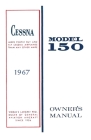 Cessna 1967 Model 150 Owner's Manual By Cessna Aircraft Company Cover Image