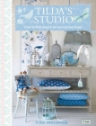 Tilda's Studio: Over 50 Fresh Projects for You and Your Home Cover Image