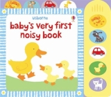 Baby's Very First Noisy Book (Baby's Very First Books) By Fiona Watt, Stella Baggott (Illustrator) Cover Image