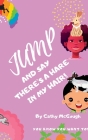 Jump and Say There's a Hare in My Hair By Cathy McGough Cover Image