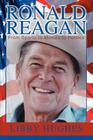 Ronald Reagan: From Sports to Movies to Politics By Libby Hughes Cover Image