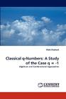 Classical q-Numbers: A Study of the Case q = -1 Cover Image