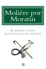 Moliere por Moratin: El medico a palos y La escuela de los maridos Cover Image