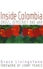 Inside Colombia: Drugs, Democracy and War Cover Image