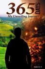 365 Days: My Unveiling Journey By Ronald W. Alston Sr Cover Image