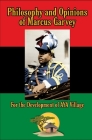Philosophy and Opinions of Marcus Garvey: For the Development of Aya Village By Marcus Garvey (Contribution by), Karajah Yashar Cover Image