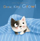 Grow, Kitty, Grow! By Guido Van Genechten, Guido Van Genechten (Illustrator) Cover Image