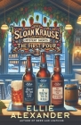 The Sloan Krause Mystery Shorts: The First Pour Cover Image