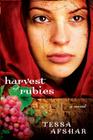 Harvest of Rubies: (Book 1) By Tessa Afshar Cover Image
