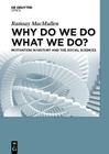 Why Do We Do What We Do? By Ramsay MacMullen Cover Image