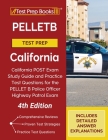 PELLETB Test Prep California: California POST Exam Study Guide and Practice Test Questions for the PELLET B Police Officer Highway Patrol Exam [4th Cover Image