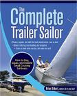 The Complete Trailer Sailor: How to Buy, Equip, and Handle Small Cruising Sailboats Cover Image