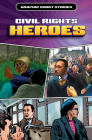 Civil Rights Heroes By Anita Ganeri, Gary Jeffrey, Rob Shone Cover Image