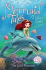 The Lost Princess (Mermaid Tales #5) By Debbie Dadey, Tatevik Avakyan (Illustrator) Cover Image