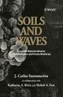 Soils and Waves: Particulate Materials Behavior, Characterization and Process Monitoring (Lasers and Fibre Optics) By J. Carlos Santamarina, Katherine A. Klein, Moheb A. Fam Cover Image