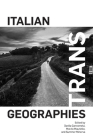 Italian Trans Geographies By Danila Cannamela (Editor), Marzia Mauriello (Editor), Summer Minerva (Editor) Cover Image