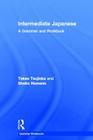 Intermediate Japanese: A Grammar and Workbook (Routledge Grammar Workbooks) Cover Image
