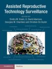 Assisted Reproductive Technology Surveillance Cover Image