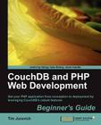 Couchdb and PHP Web Development Beginner's Guide By Tim Juravich Cover Image