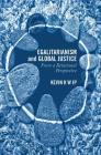 Egalitarianism and Global Justice: From a Relational Perspective By Kevin K. W. Ip Cover Image