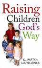 Raising Children God's Way Cover Image