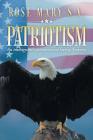 Patriotism: An Immigrant's Perspective of Loving America By Rose Mary S. Y. Cover Image