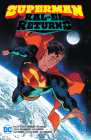Superman: Kal-El Returns By Phillip Kennedy Johnson, Riccardo Federici (Illustrator), Mark Waid, Tom Taylor, Ruairi Coleman (Illustrator) Cover Image