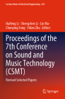 Proceedings of the 7th Conference on Sound and Music Technology (Csmt): Revised Selected Papers (Lecture Notes in Electrical Engineering #635) Cover Image